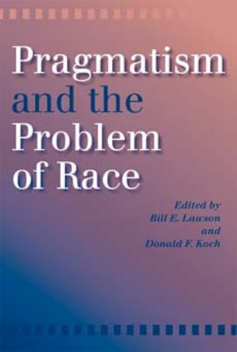Pragmatism and the problem of race Cover