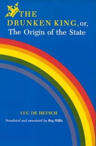 The drunken king, or, The origin of the state Cover