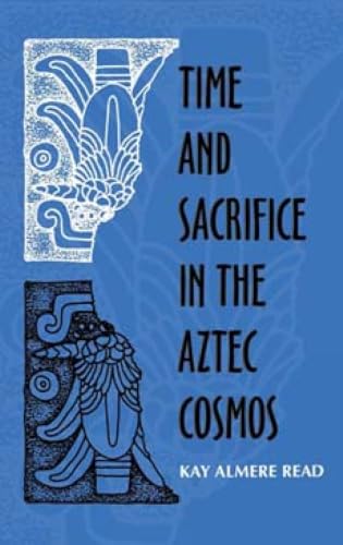 Time and sacrifice in the Aztec cosmos Cover