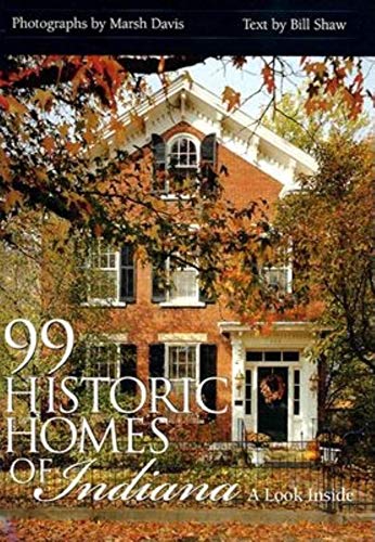 99 Historic Homes of Indiana Cover
