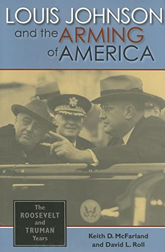 Louis Johnson and the arming of America Cover