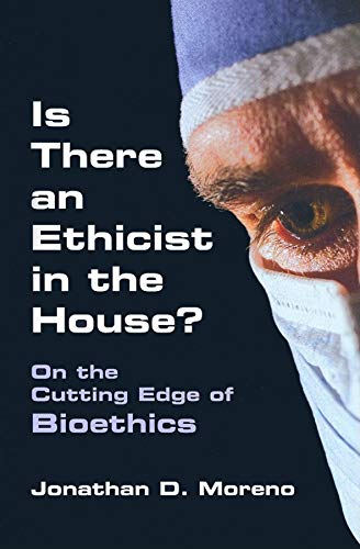 Is There an Ethicist in the House? Cover