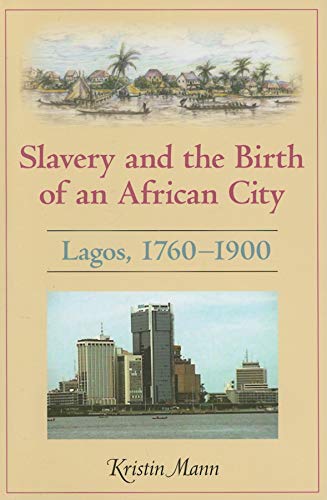 Slavery and the Birth of an African City Cover