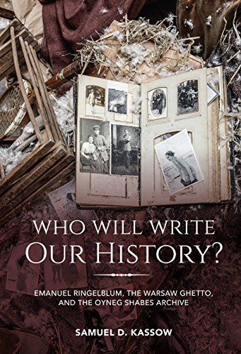 Who Will Write Our History? Cover