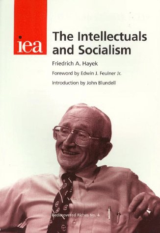 The Intellectuals and Socialism (Rediscovered Riches 4) Cover