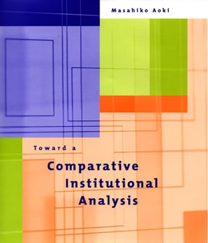 Toward a Comparative Institutional Analysis Cover