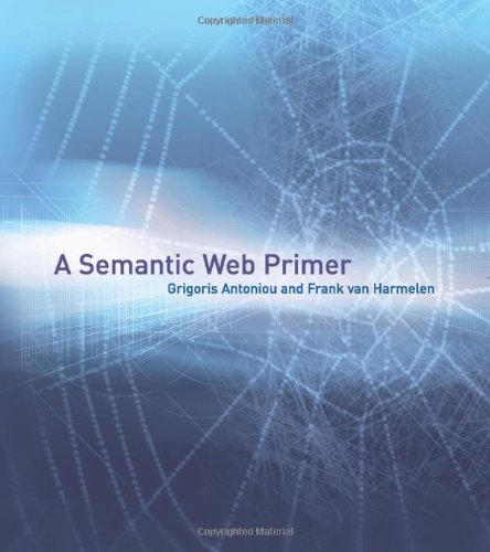 A Semantic Web Primer (Cooperative Information Systems) Cover