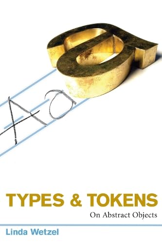 Types and Tokens: On Abstract Objects Cover