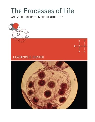 The Processes of Life: An Introduction to Molecular Biology Cover