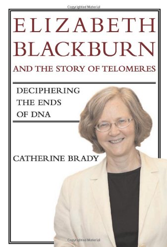 Elizabeth Blackburn and the Story of Telomeres Cover