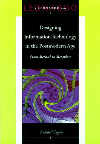 Designing information technology in the postmodern age Cover