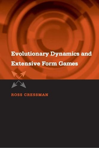 Evolutionary Dynamics and Extensive Form Games (Economic Learning and Social Evolution) Cover