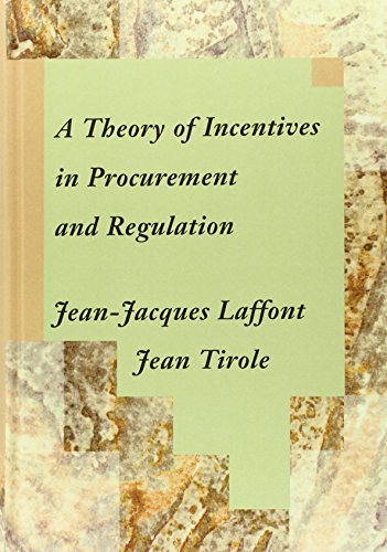 A theory of incentives in procurement and regulation Cover