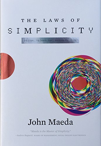 The Laws of Simplicity (Simplicity: Design, Technology, Business, Life) Cover