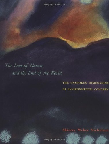 The Love of Nature and the End of the World Cover