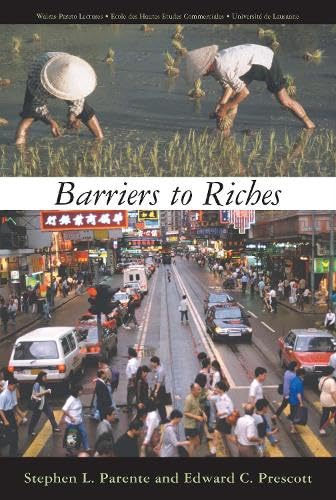 Barriers to Riches (Walras-Pareto Lectures) Cover