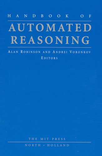 Handbook of Automated Reasoning (2 Volume Set) Cover