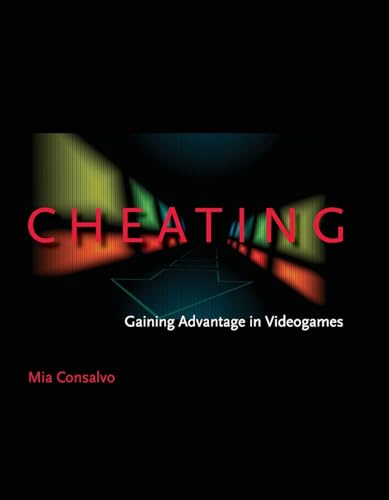 Cheating: Gaining Advantage in Videogames Cover