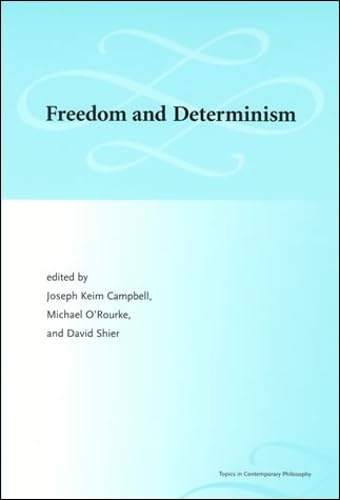 Freedom and Determinism (Topics in Contemporary Philosophy) Cover