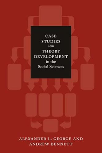 Case Studies and Theory Development in the Social Sciences (BCSIA Studies in International Security) Cover