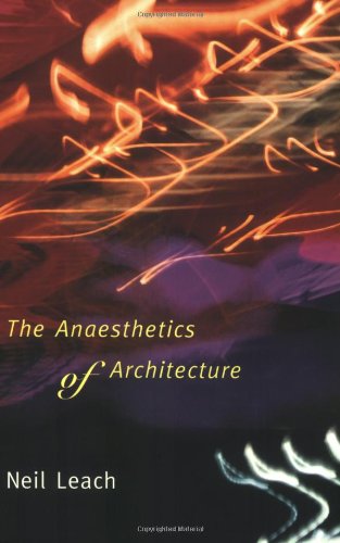 The anaesthetics of architecture Cover