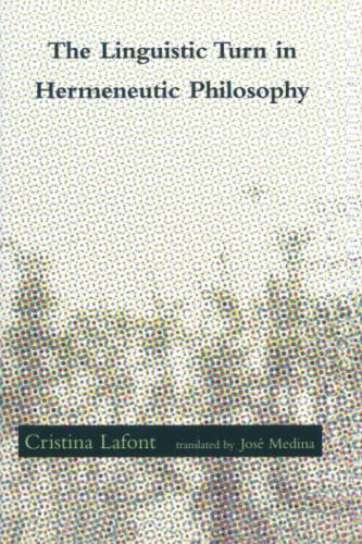 The Linguistic Turn in Hermeneutic Philosophy (Studies in Contemporary German Social Thought) Cover