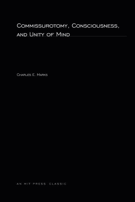 Commissurotomy, consciousness, and unity of mind Cover