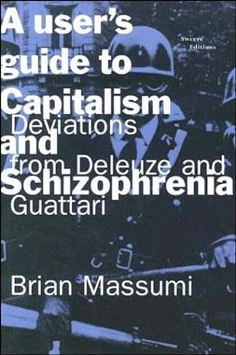 A user's guide to capitalism and schizophrenia Cover