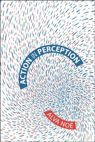 Action in Perception (Representation and Mind) Cover