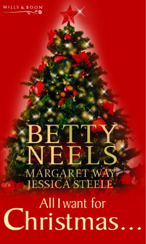 All I Want for Christmas... (Mills & Boon Special Releases) Cover