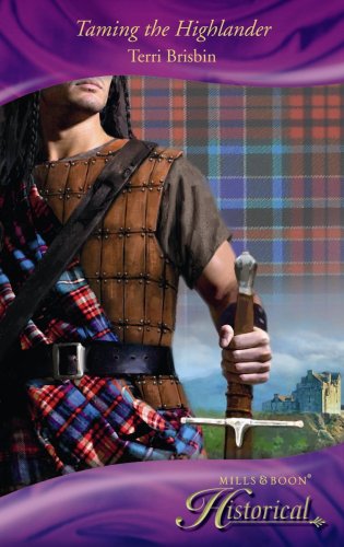 Taming the Highlander (Mills & Boon Historical) Cover