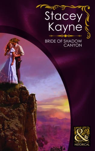 Bride of Shadow Canyon (Mills & Boon Historical) Cover