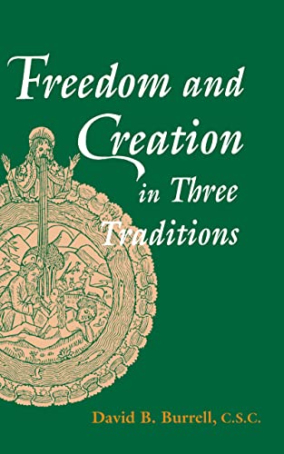 Freedom and creation in three traditions Cover
