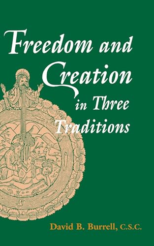 Freedom and creation in three traditions Cover