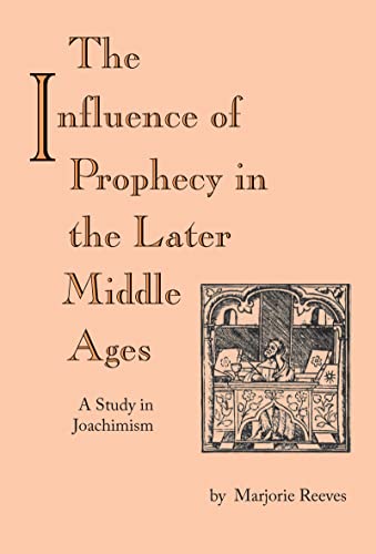 The influence of prophecy in the later Middle Ages Cover