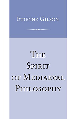 The spirit of mediaeval philosophy Cover