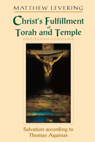 Christ's Fulfillment of Torah and Temple Cover