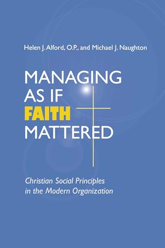 Managing As If Faith Mattered Cover