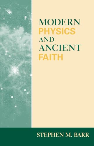 Modern Physics and Ancient Faith Cover