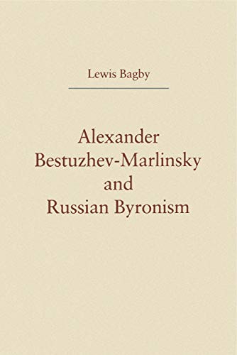 Alexander Bestuzhev-Marlinsky and Russian Byronism Cover