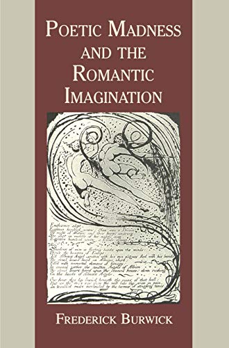 Poetic madness and the Romantic imagination Cover