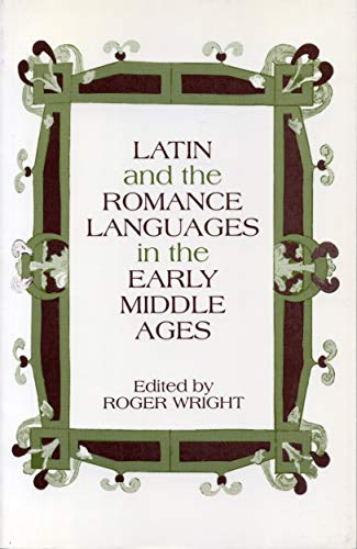 Latin and the Romance languages in the early Middle Ages Cover