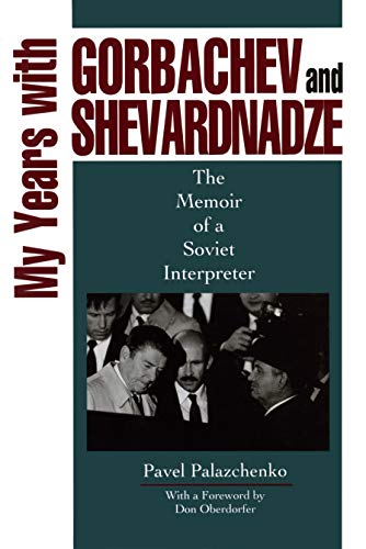 My Years With Gorbachev and Shevardnadze Cover