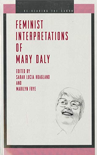 Feminist interpretations of Mary Daly Cover
