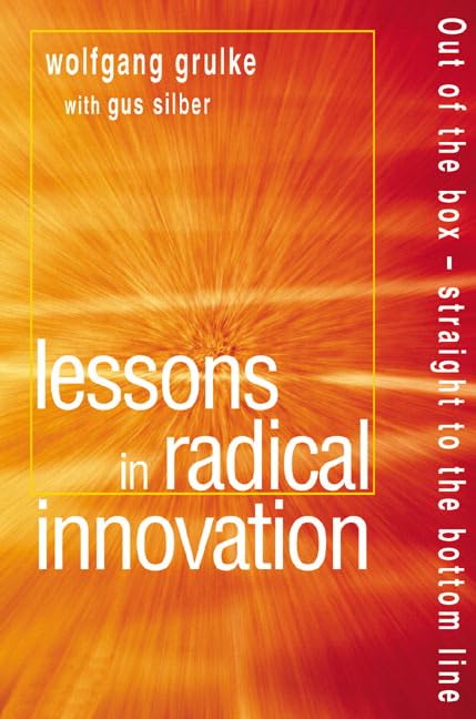 Lessons in Radical Innovation Cover