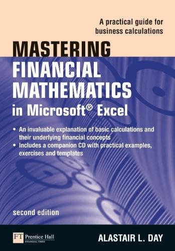 Mastering Financial Mathematics in Microsoft Excel: A Practical Guide for Business Calculations Cover
