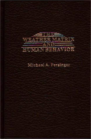 The Weather Matrix and Human Behavior Cover