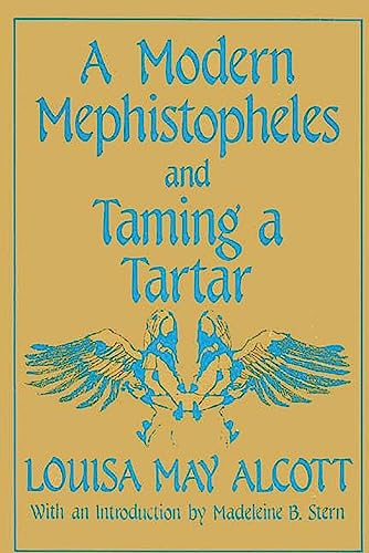 A modern Mephistopheles ; and, Taming a Tartar Cover