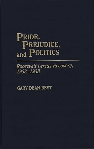 Pride, prejudice, and politics Cover
