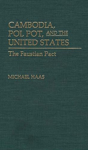 Cambodia, Pol Pot, and the United States Cover